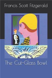 The Cut-Glass Bowl