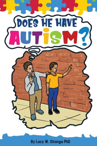 Does He Have Autism?