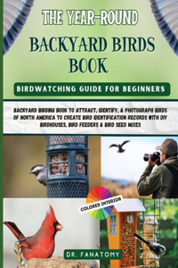 Year-Round Backyard Birds Book