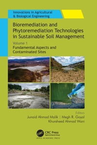 Bioremediation and Phytoremediation Technologies in Sustainable Soil Management
