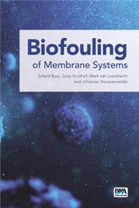 Biofouling of Membrane Systems