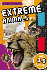 I Explore Reader: Extreme Animals