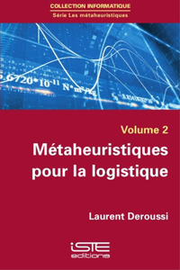 Metaheuristiques pour la logistique