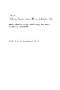Optical/Thermal Analysis Methodology for a Space-Qualifiable Rtp Furnace