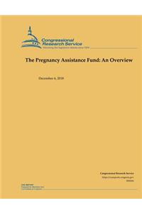 The Pregnancy Assistance Fund