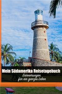 Mein Südamerika Reisetagebuch