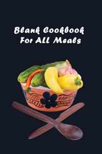 Blank Cookbook for All Meals: Dinner, Lunch or Breakfast