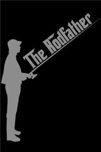 The Rodfather