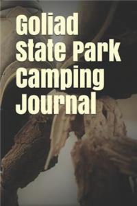 Goliad State Park Camping Journal