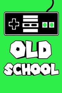 Old School