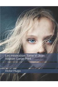 Les Misérables Tome V