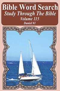 Bible Word Search Study Through The Bible: Volume 115 Daniel #1