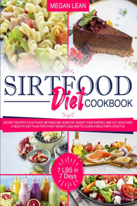 Sirtfood Diet Cookbook