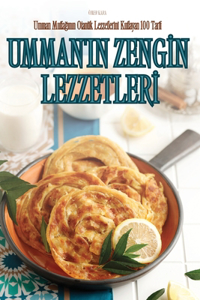 Umman'in Zengİn Lezzetlerİ