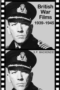 British War Films, 1939 - 45