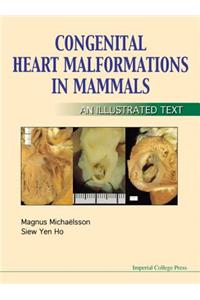 Congenital Heart Malformations in Mammals