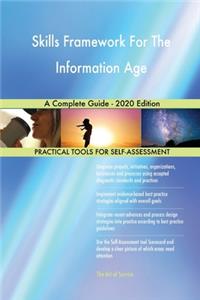 Skills Framework For The Information Age A Complete Guide - 2020 Edition