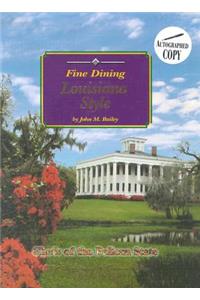 Fine Dining Louisiana Style