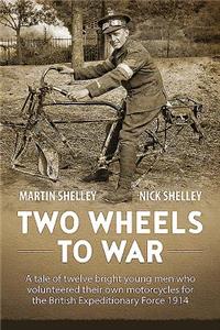 Two Wheels to War