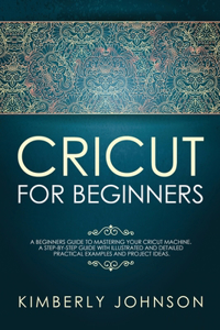 Cricut for Beginners