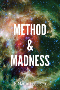 Method & Madness