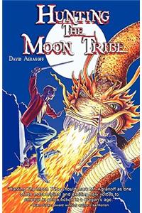 Hunting the Moon Tribe