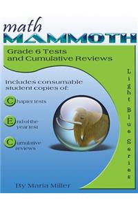 Math Mammoth Grade 6 Tests and Cumulative Reviews