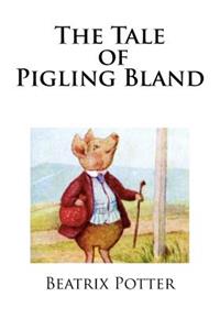 The Tale of Pigling Bland