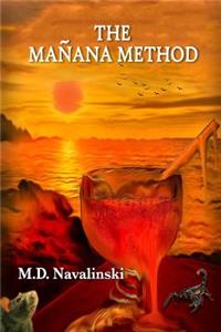 The Manana Method