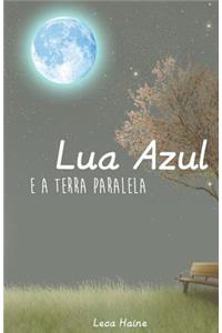 Lua Azul E a Terra Paralela