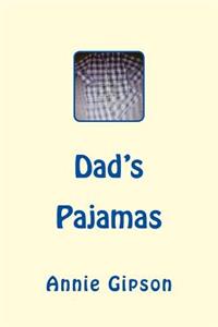 Dad's Pajamas