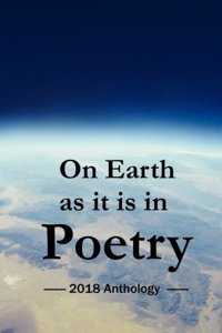 On Earth as it is in Poetry