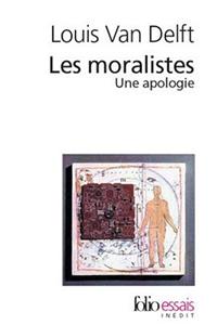 Moralistes. Une Apologie