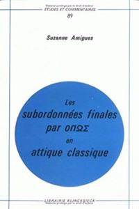 Les Subordonnees Finales -Opos En Attique Classique