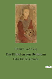 Käthchen von Heilbronn