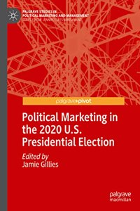 Political Marketing in the 2020 U.S. Presidential Election