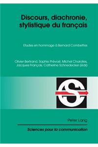 Discours, Diachronie, Stylistique Du Français
