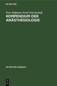 Kompendium Der Anästhesiologie