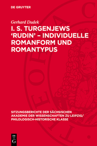 I. S. Turgenjews 'Rudin' - Individuelle Romanform Und Romantypus