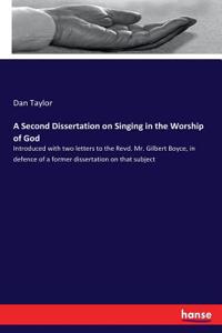 Second Dissertation on Singing in the Worship of God