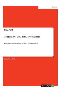 Mirgration und Fluchtursachen