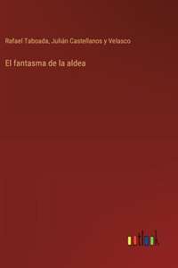 El fantasma de la aldea