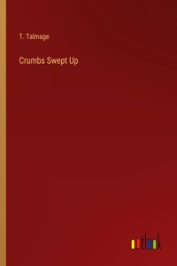 Crumbs Swept Up
