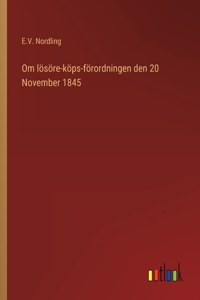 Om lösöre-köps-förordningen den 20 November 1845