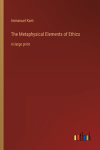 The Metaphysical Elements of Ethics