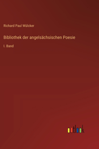 Bibliothek der angelsächsischen Poesie