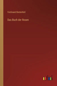 Das Buch der Rosen
