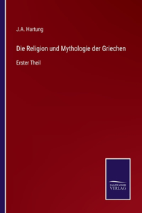 Religion und Mythologie der Griechen