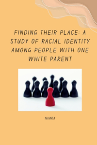 Finding Their Place