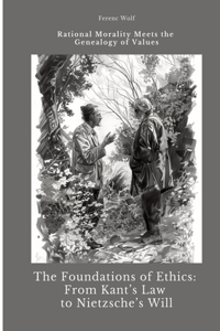 The Foundations of Ethics